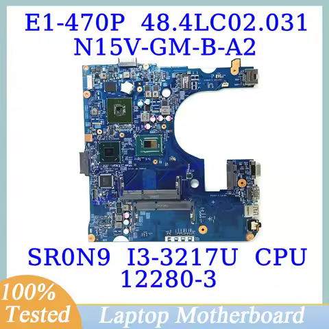 48.4LC02.031 For Acer Aspier E1-470 E1-470P Mainboard With SR0N9 I3-3217U CPU 12280-3 Laptop Motherb