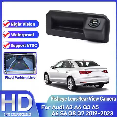 HD Rear View Camera For Audi A3 A4 Q3 A5 A6 S6 Q8 Q7 2019~2023 Fisheye Night Vision Waterproof Backu