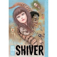 Shiver: Junji Ito Selected Stories by Junji Ito (US edition, hardcover)