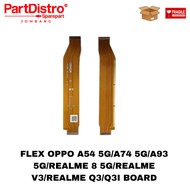 FLEX oppo A54 5G/A74 5G/A93 5G/REALME 8 5G/REALME V3/REALME Q3/Q3I BOARD