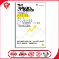 The Trader's Handbook: Winning habits and routines of successful trades by Richard Moglen