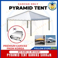 Canopy Boi 20 x 20 Pyramid Canopy Canvas Only 20X20 Kanopi Piramid Kanvas PVC Korea (KANVAS SAHAJA)