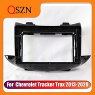 QSZN 9 Inch Car Frame Fascia For Chevrolet Tracker Trax 2013-2020 LHD Bezel Panel Fitting Frame Dash