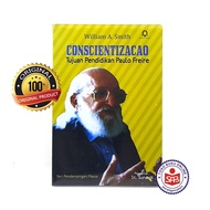 Conscientizacao Educational Purpose Paulo Freire - William A. Smith Smith Smith