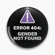 Error 404 Gender Not Found Funny Agender Non Binary Pride Pin Buttons Brooches  Jewelry Accessory Cu