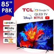 TCL - 85" 85P8K QLED 4K Google TV P8K
