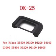D Dk25 Viewfinder DK-25 Eye Mask Suitable for Nikon D5100 D5200 D5300 D3100 D3200