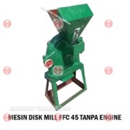 FFC-45 MESIN PENGGILING GILING KOPI JAGUNG BERAS TEPUNG DISKMILL FFC45
