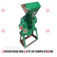 FFC-45 MESIN PENGGILING GILING KOPI JAGUNG BERAS TEPUNG DISKMILL FFC45