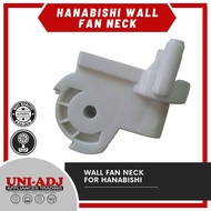 Hanabishi Wall Fan Neck