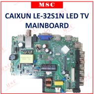 CAIXUN LE-32S1N LED TV Mainboard / Main Board PCB