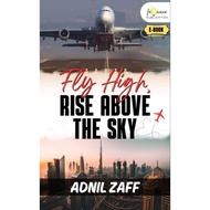 NOVEL DIGITAL (eBook) ADNIL ZAFF - FLY HIGH, RISE ABOVE THE SKY