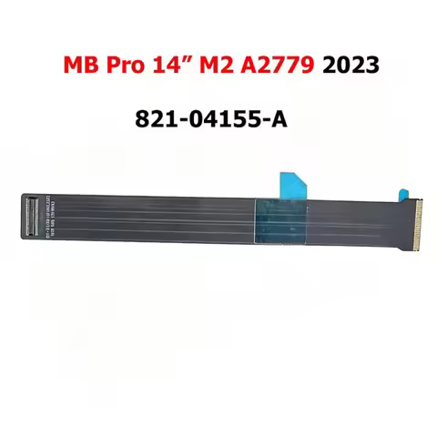 New A2779 Trackpad Touchpad Cable 821-04155-01 For Apple MacBook Pro A2779 2023 Trackpad Touchpad Fl