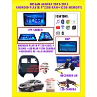 NISSAN ALMERA 2012-2015 9"ANDROID PLAYER 32GB 2RAM + CASING + LED REAR VIEW CAMERA + RECORDER (FREE MEMORY CARD)