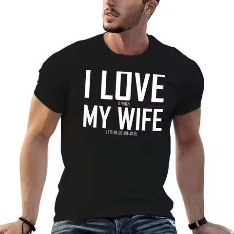 Jiu-jitsu - I Love My Wife When She Lets Me Go Jiu-jitsu T-Shirt Quick Dry Outdoor Sports T-Shirt