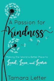 A Passion for Kindness Tamara Letter