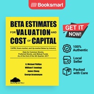 Beta Estimates for Valuation and Cost of Capital, As of the End of 4th Quarter, 2017 | Phillips, G. 