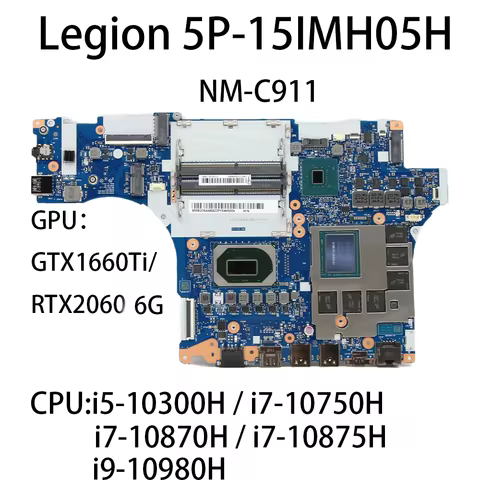 Laptop Motherboard For Lenovo Legion 5P-15IMH05H NM-C911 With CPU:i5-10300H i7-10750H GPU:GTX1660Ti/