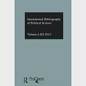 International Bibliography of Political Science 2013 / Bibliographie Internationale Des Science Sociales 2013