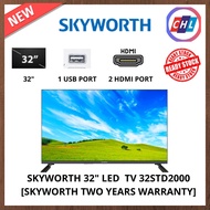 SKYWORTH 32" LED  TV 32STD2000 [SKYWORTH TWO YEARS WARRANTY]