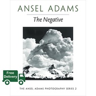 Click ! The Negative (Ansel Adams Photography Book 2)