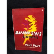MARABOU STORK NIGHMARES BY: IRVINE WELSH