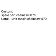 Chainsaw spare part 070