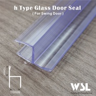 h Type - Glass Door Seal 2.4 meter ( 8 ft ) for shower screen glass 10mm / 12 mm ( Glass to Glass )