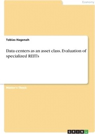 Data centers as an asset class. Evaluation of specialized REITs