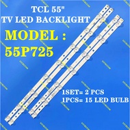 55P725 TCL 55" TV LED BACKLIGHT (LAMP TV) TCL 55 INCH LED TV 55P725