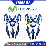 YAMAHA 135LC FI V8 MOVISTAR 2017 2018 Body Cover Set Coverset Movistar Tanam Sticker Strike LC LC135