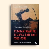 PKI Breeding in Java and Bali The Indonesian Killings Robert Cribb