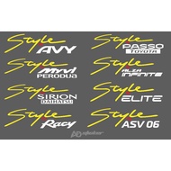 STIKER STICKER STYLE BY SIRION / MYVI / PASSO / RACY / AVY / ALZA CERMIN DEPAN stiker myvi axia alza