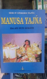 seri upakara yajna manusa Yajna