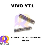 VIVO Y71 LCD CONNECTOR FPC LCD CONNECTOR SOCKET MACHINED