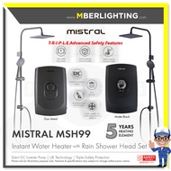 [SAFETY ELCB/DC pump] MISTRAL MSH99 Instant Water Heater with Rain Shower Set &amp; Triple Safety Features