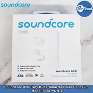 (Soundcore) Soundcore A30i Tiny Buds Smarter Noise Cancelling Model: 3958 หูฟังบลูทูธไร้สาย หูฟังอิน