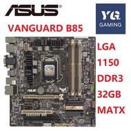 Asus VANGUARD B85 Desktop Motherboard Intel B85 Socket LGA 1150 i3 i5 i7 DDR3 32G MATX UEFI BIOS Ori