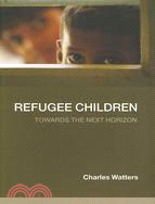 43189.Refugee Children ─ Towards the Next Horizon