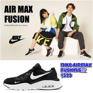 (預訂) 🎌 Nike Unisex Air Max Fusion 6款 代購團 $59910/9 2359 截單