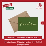 Gift Card So Proud of You Greeting Card