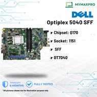 【READY STOCK】Dell Optiplex 5040 SFF Motherboard LGA 1151 DDR3L 0T7D40 (USED)