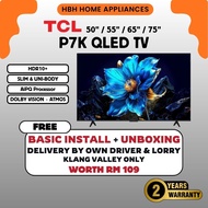 【FREE BASIC INSTALL】TCL 2025 P7K QLED 4K Smart TV (55" | 65" | 75") - UHD | HVA Panel | MEMC | HDMI2