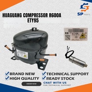 REFRIGERATOR HUAGUANG COMPRESSOR R600A - ETY95