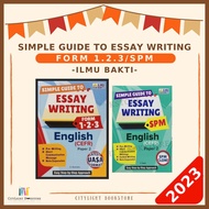 [CITYLIGHT] Buku Latihan 2023: Simple Guide to Essay Writing (Form 1.2.3/ SPM) - ILMU BAKTI