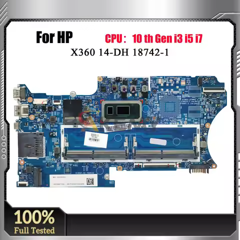 Laptop Mainboard For HP Pavilion X360 14-DH Laptop Motherboard 18742-1 With i3 i5 i7 8th 10th Gen CP
