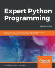 Lifestyle  Expert Python Programming - Third Edition: Become a master in Python by learning coding b