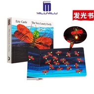 The Very Lonely Firefly [Glowing Board book]Eric Carle Board book by Eric Carle Original English boo