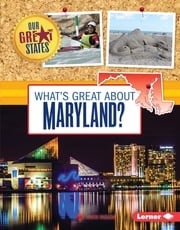 What's Great about Maryland? Anita Yasuda