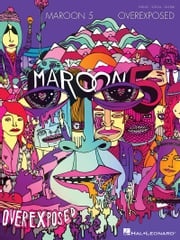 Maroon 5 - Overexposed Songbook Maroon 5